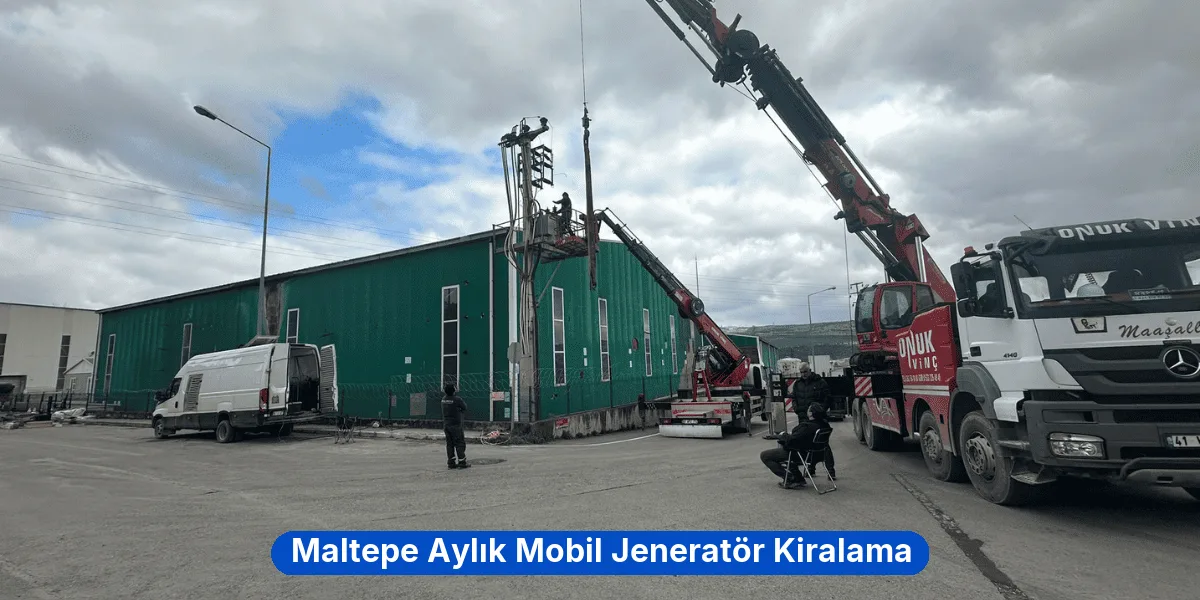 Maltepe Aylık Mobil Jeneratör Kiralama